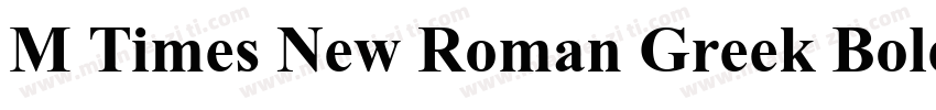 M Times New Roman Greek Bold字体转换